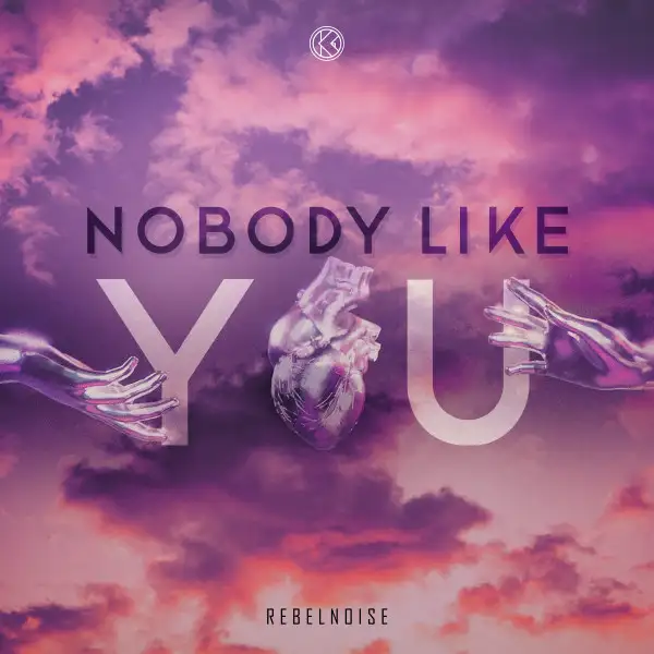 Nobody Like You by RebelNoise - Hardstyle cover art