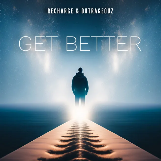 Get Better by Recharge, Outrageouz - Hardstyle cover art