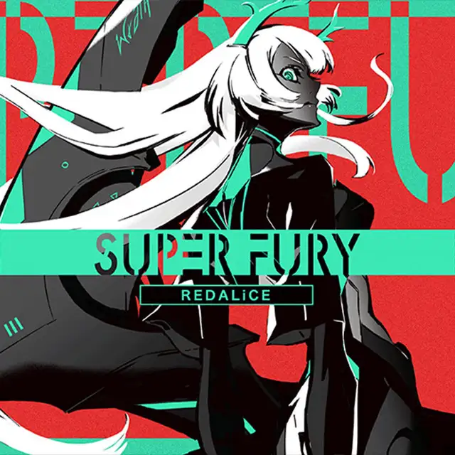 SUPER FURY by REDALiCE - Happy Hardcore cover art