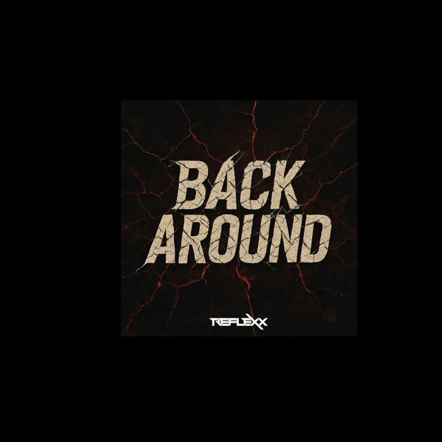 Back Around by Reflexx - Hardstyle cover art