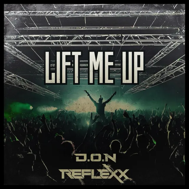 Lift me up by Reflexx, D.O.N - Uptempo cover art
