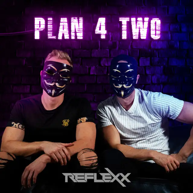 Plan 4 Two by Reflexx - Hardcore cover art