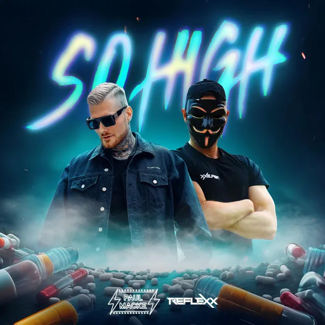 So High by Reflexx, Paul Macke - Hardstyle cover art