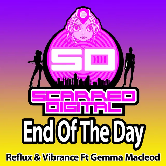 End Of The Day - Original Mix by Reflux, Gemma Macleod, The Vibrance - Happy Hardcore cover art