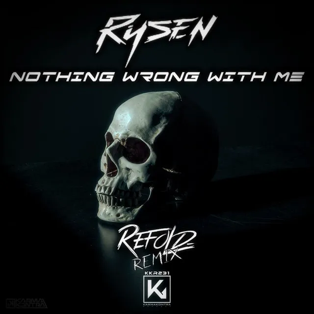 Nothing Wrong With Me - Refold Remix by Refold, Rysen - Hardstyle cover art