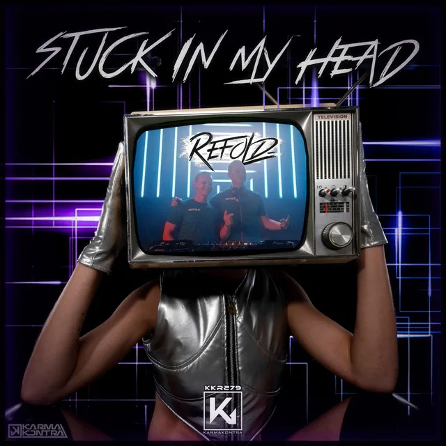Stuck In My Head by Refold - Hardstyle cover art