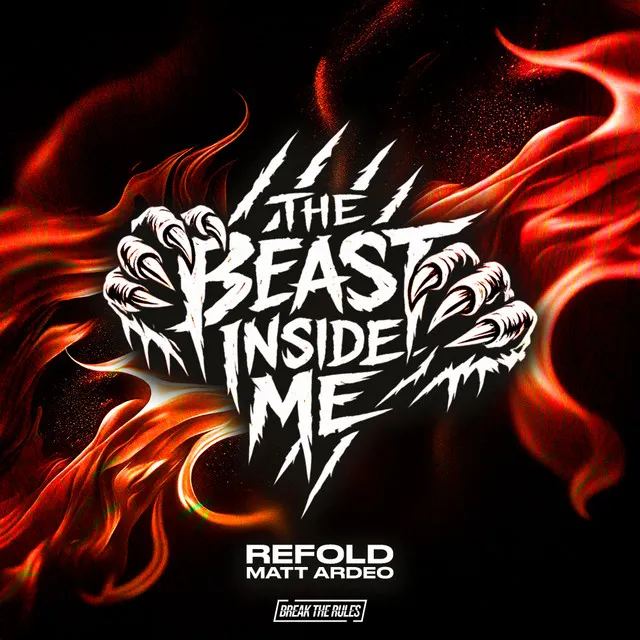 The Beast Inside Me by Refold, Matt Ardeo - Hardstyle cover art