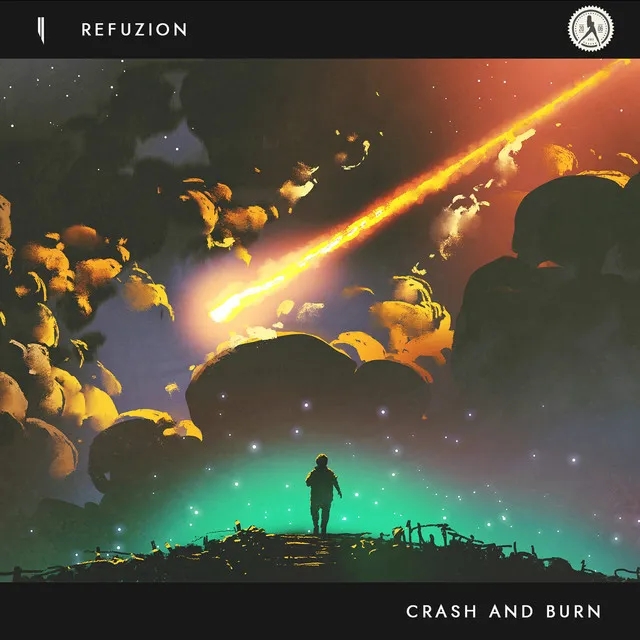 Crash and Burn by Refuzion - Hardstyle cover art