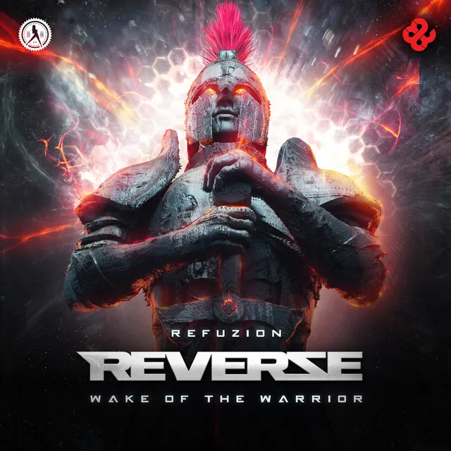 Wake Of The Warrior (Reverze Anthem 2021) by Refuzion - Hardstyle cover art