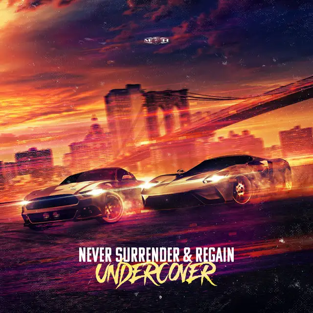 Undercover by Regain, Never Surrender - Hardcore cover art
