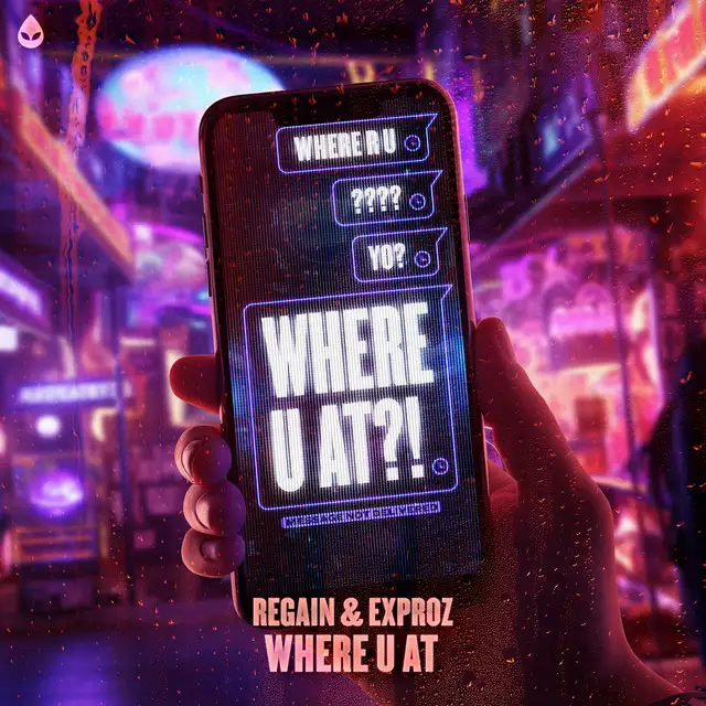 Where U At by Regain, Exproz - Rawstyle cover art