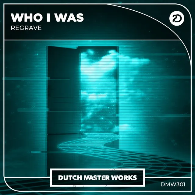 Who I Was by Regrave - Hardstyle cover art