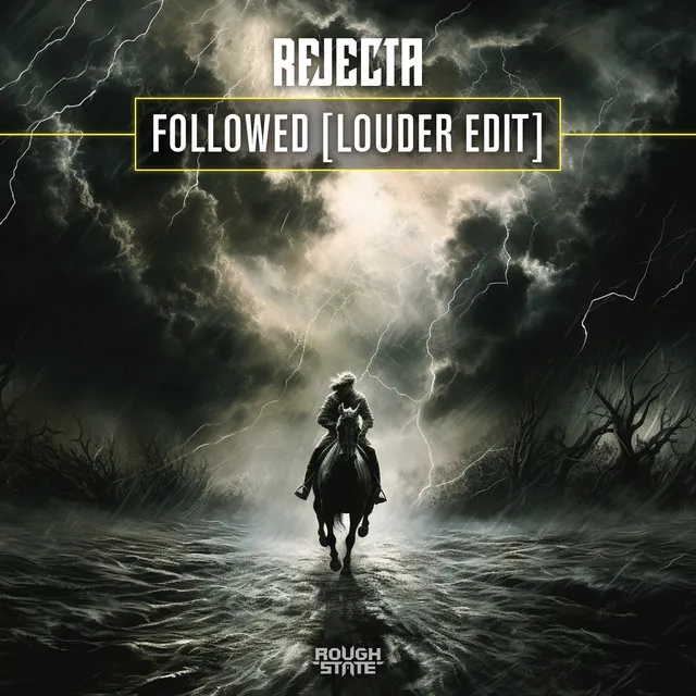 Followed - Louder Edit by Rejecta - Rawstyle cover art