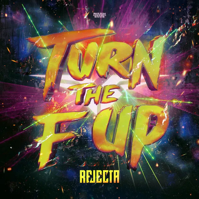 Turn The F Up by Rejecta - Rawstyle cover art