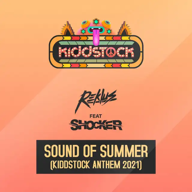 Sounds of Summer (Kiddstock Anthem 2021) - Extended Mix by Reklus, Shocker - Hardstyle cover art