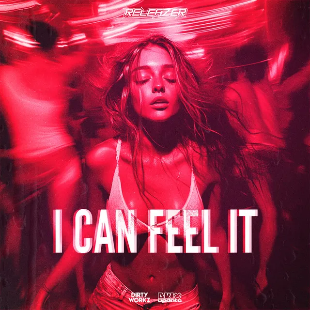 I Can Feel It by Releazer - Hardstyle cover art