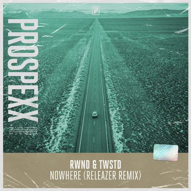 Nowhere - Releazer Remix by Releazer, RWND, TWSTD - Hardstyle cover art