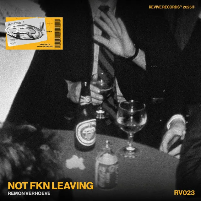 NOT FKN LEAVING by Remon Verhoeve - Hard Techno cover art
