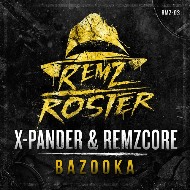 Bazooka by Remzcore, X-Pander - Frenchcore cover art