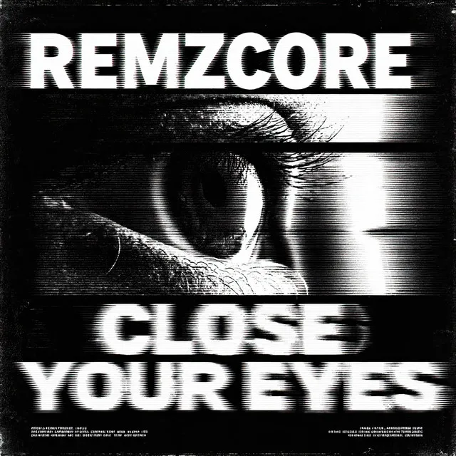 Close Your Eyes by Remzcore - Frenchcore cover art