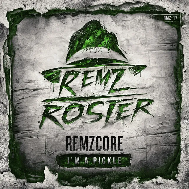 I'm a Pickle by Remzcore - Frenchcore cover art