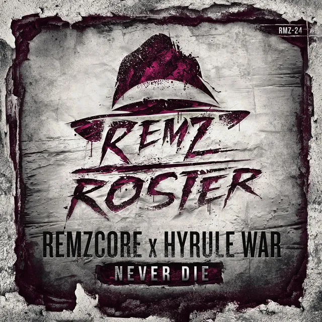 Never Die by Remzcore, Hyrule War - Frenchcore cover art