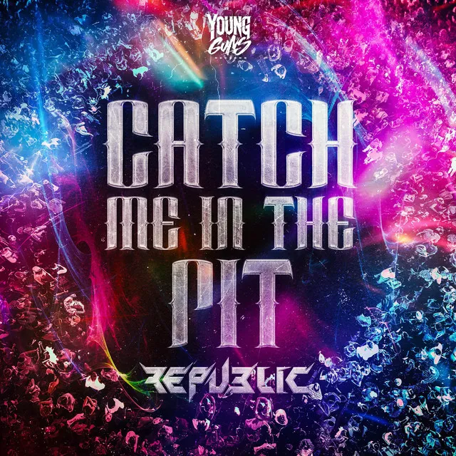 Catch Me In The Pit by Republic - Uptempo cover art