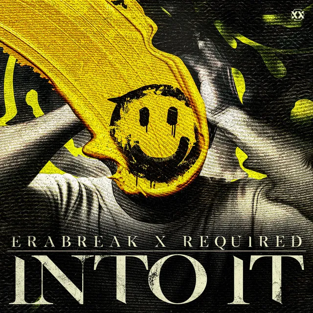 INTO IT by Required, ERABREAK - Rawstyle cover art