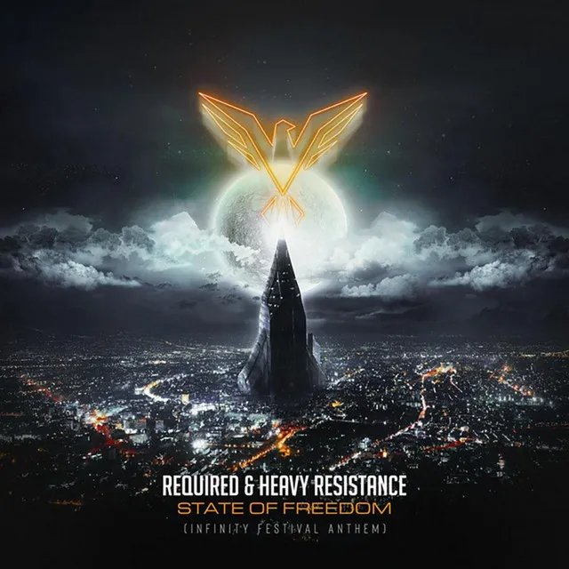 State of Freedom (Infinity Festival Anthem) by Required, Heavy Resistance - Rawstyle cover art