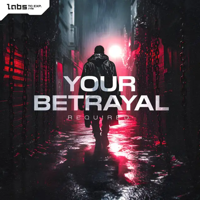 Your Betrayal by Required - Rawstyle cover art