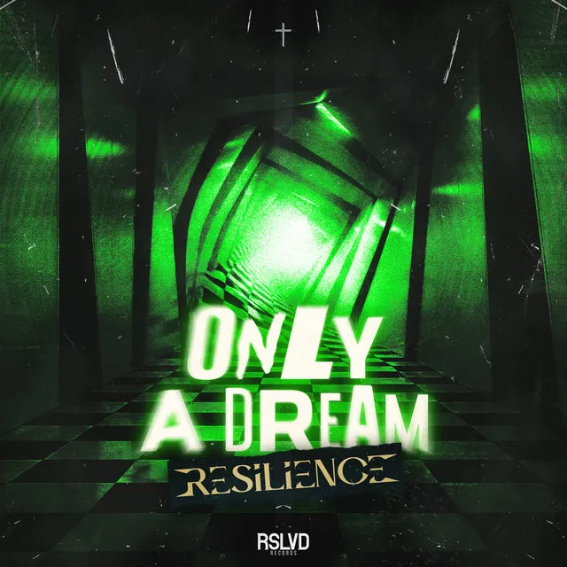 Only A Dream by Resilience - Rawstyle cover art