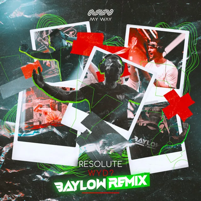 WYD? - Baylow Remix by Resolute, Baylow - Uptempo cover art