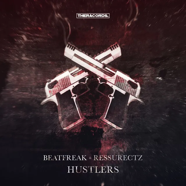 Hustlers - Radio Edit by Ressurectz, Beatfreak - Rawstyle cover art