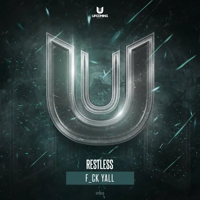 Fuck Yall by Restless - Hardstyle cover art
