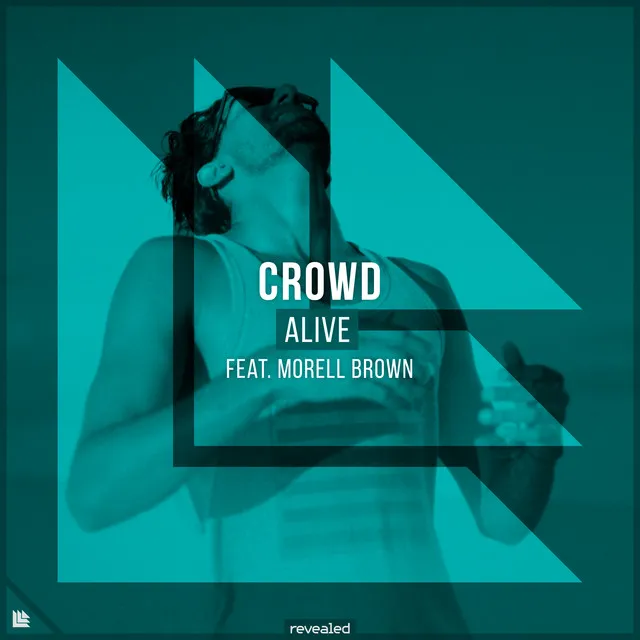 Alive by Revealed Recordings, Crowd, Morell Brown - Euphoric Hardstyle cover art