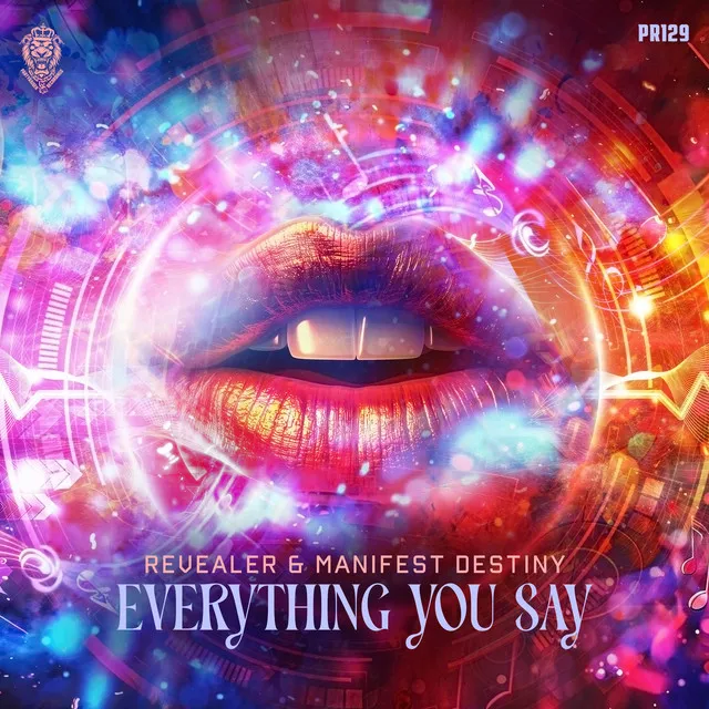 Everything You Say by Revealer, Manifest Destiny - Uptempo cover art