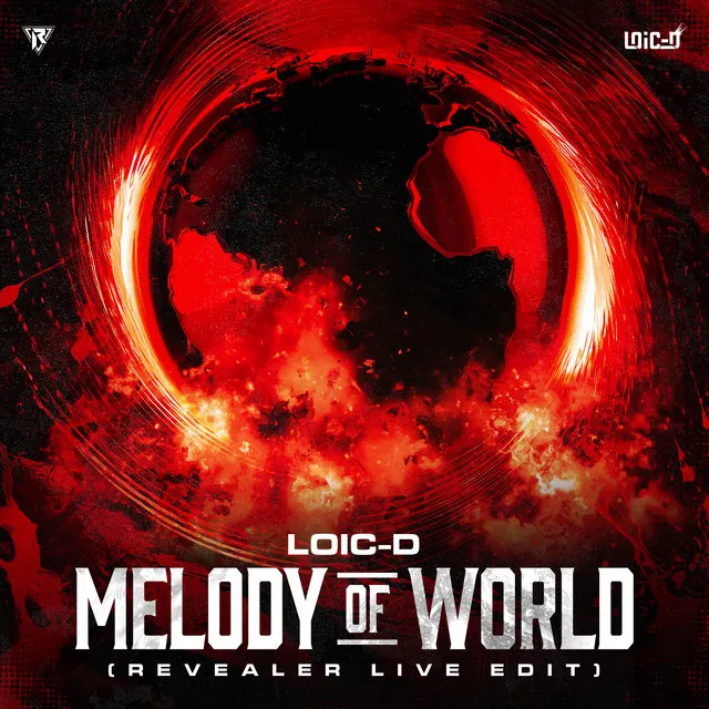 Melody of World (Revealer Live Edit) - Short Version by Revealer, Loic D - Uptempo cover art