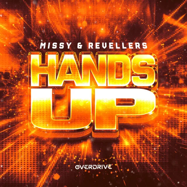 Hands Up by Revellers, Missy - Uptempo cover art