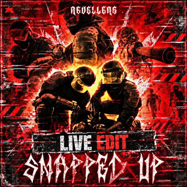 Snapped Up (LIVE EDIT) by Revellers - Uptempo cover art
