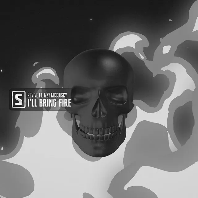 I'll Bring Fire by REVIVE, Izzy McCluskey - Hardstyle cover art