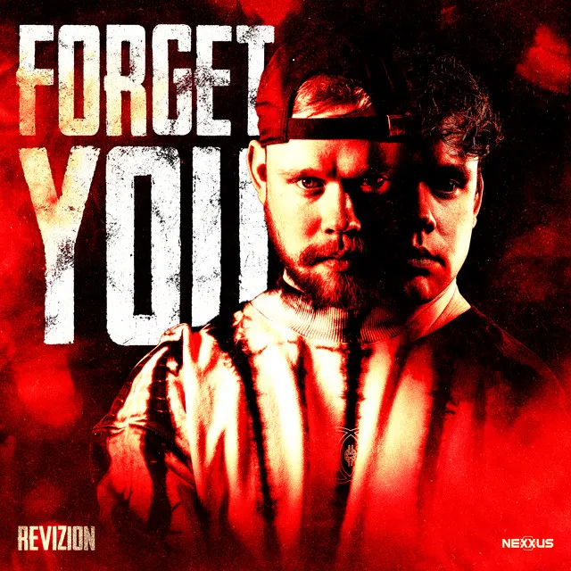 Forget You by Revizion - Hardstyle cover art
