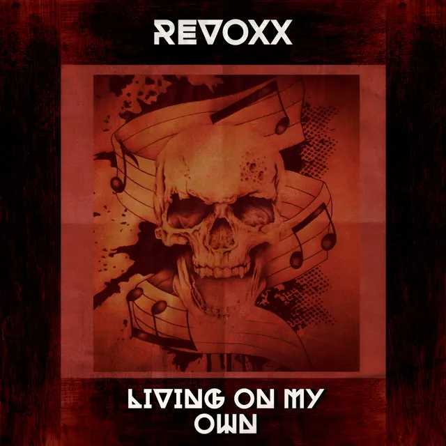Living on My Own by Revoxx - Hard Techno cover art