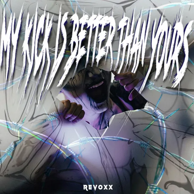 My Kick Is Better Than Yours by Revoxx - Hard Techno cover art
