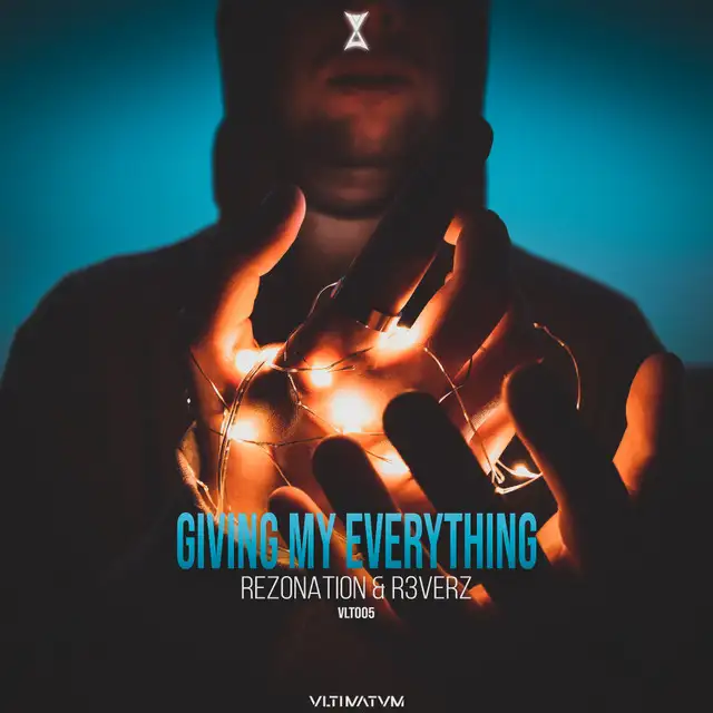 Giving My Everything - Edit by Rezonation, R3verz - Hardstyle cover art