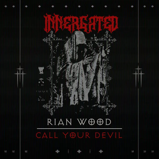 Call Your Devil by Rian Wood, INNERGATED - Hard Techno cover art