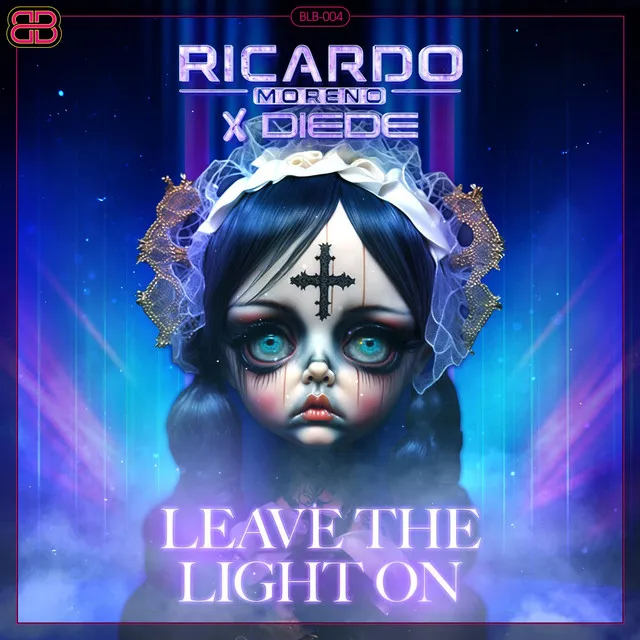 Leave The Light On by Ricardo Moreno - Hardstyle cover art