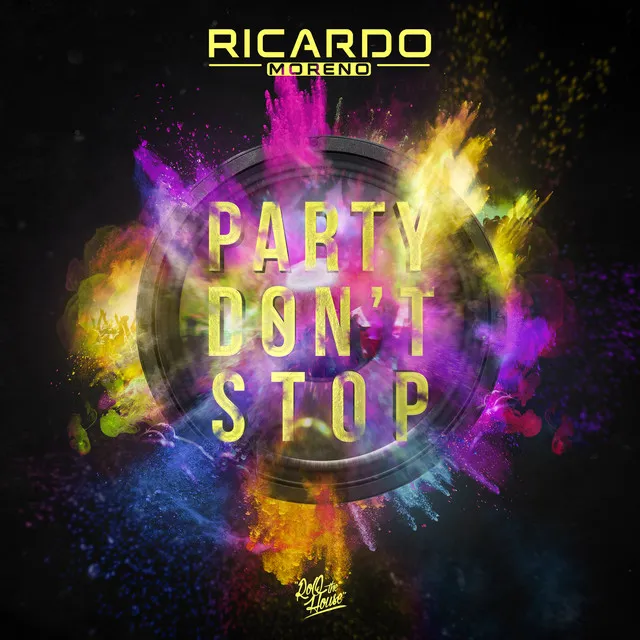 Party Don't Stop by Ricardo Moreno - Hardstyle cover art