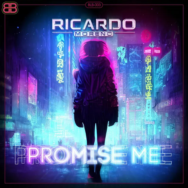 Promise Me by Ricardo Moreno - Hardstyle cover art