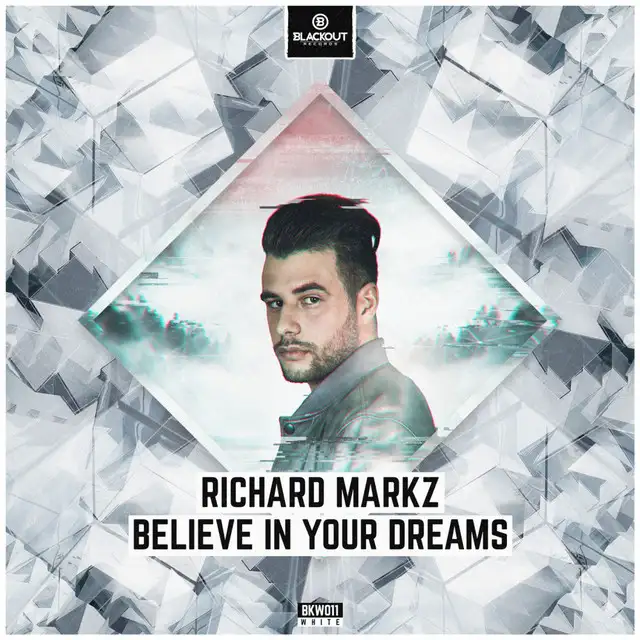 Believe In Your Dreams - Pro Mix by Richard Markz - Hardstyle cover art