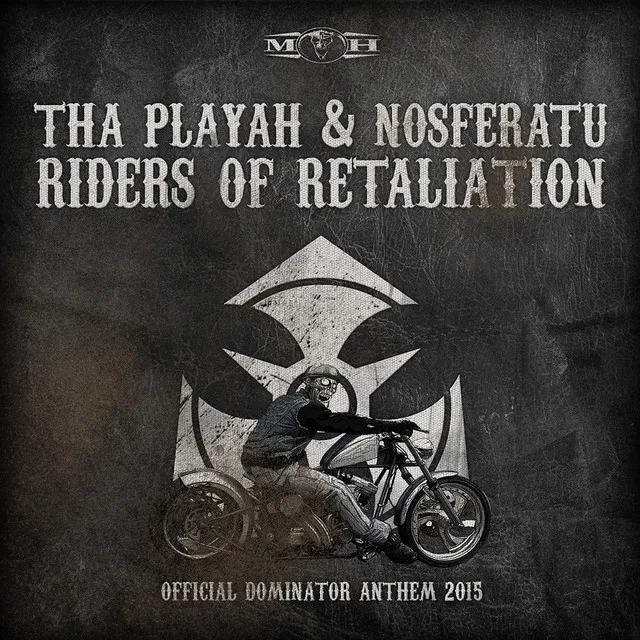 Cover art of Riders of Retaliation (Official Dominator Anthem 2015)